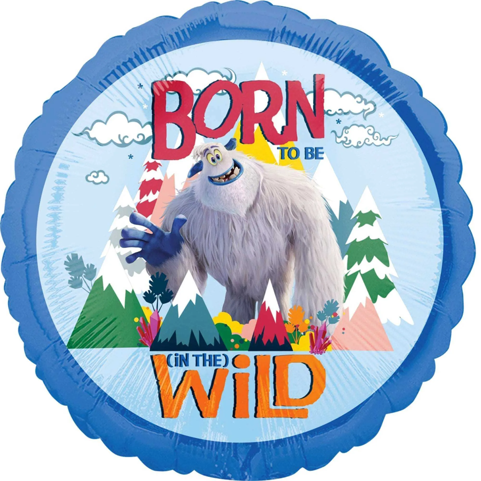 18" Smallfoot Born to Be Wild Mylar Balloon #67