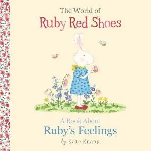 A Book about Ruby's Feelings. (The World of Ruby Red Shoes#2)