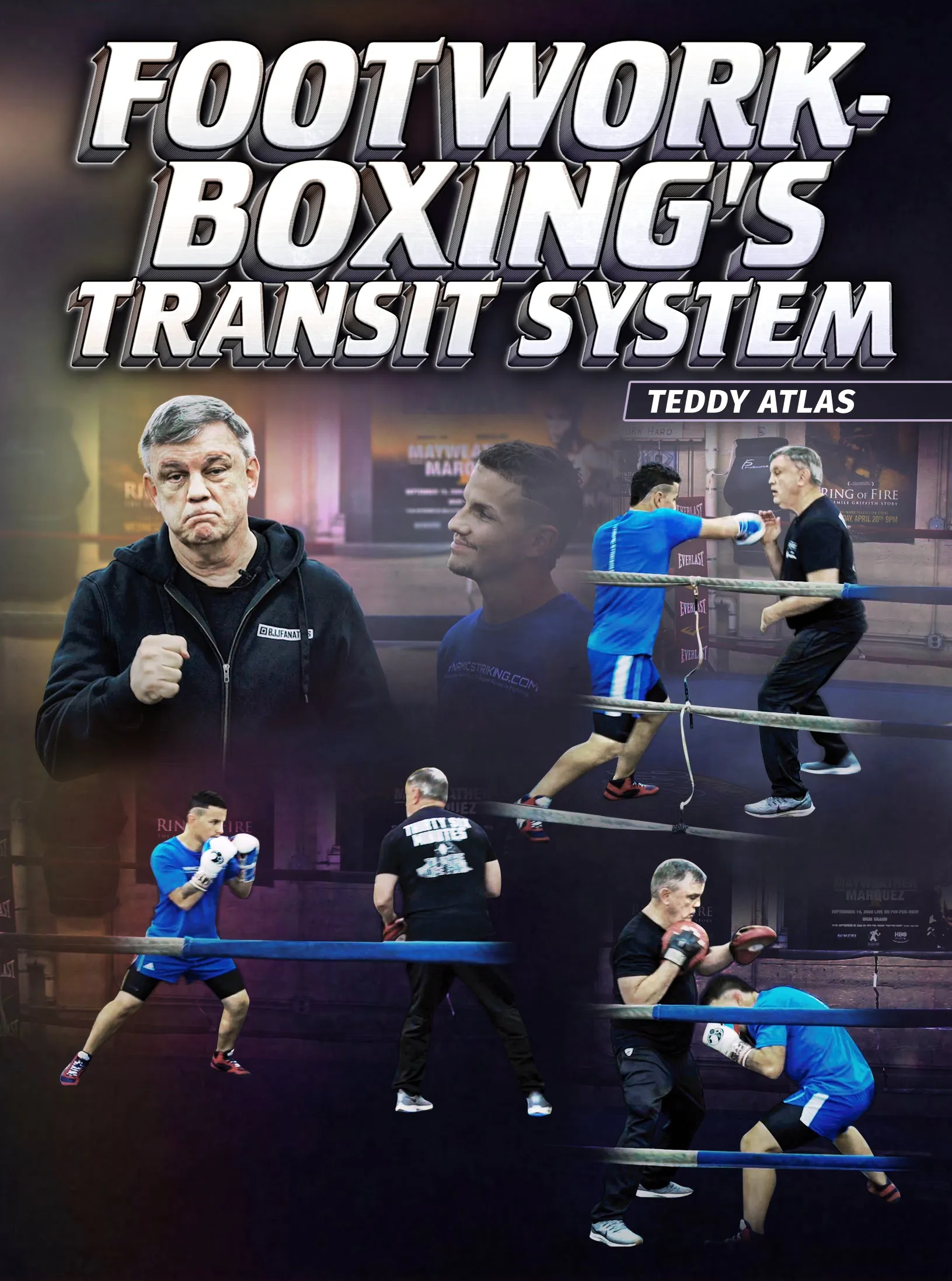 Footwork-Boxing's Transit System by Teddy Atlas