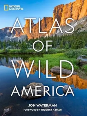 National Geographic Atlas of Wild America