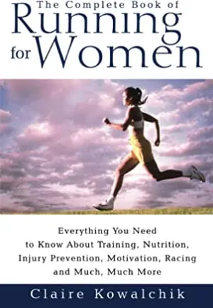 The Complete Book of Running for Women